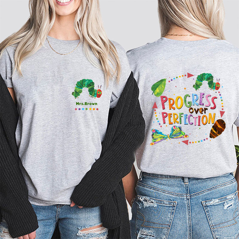 Personalized Name Progress Over Perfection Teacher Two Sided T-Shirt