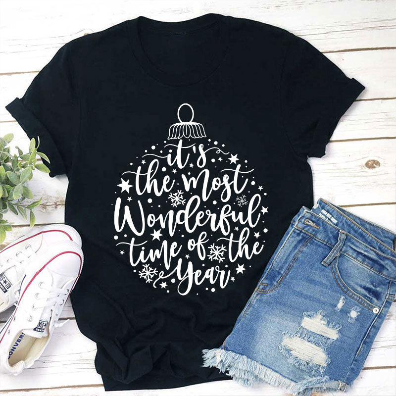 It's The Most Wonderful Time Of The Year Teacher T-Shirt
