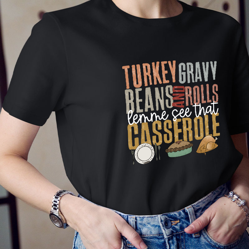 Turkey Gravy Beans And Rolls Teacher T-Shirt