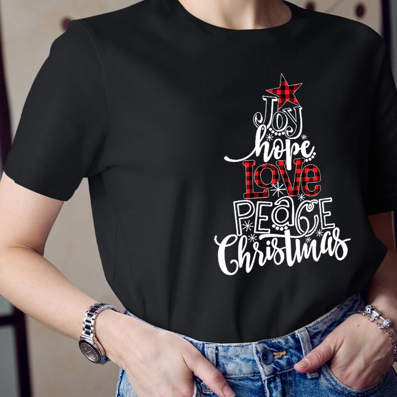 Joy Hope Love Peace Christmas Teacher T-Shirt