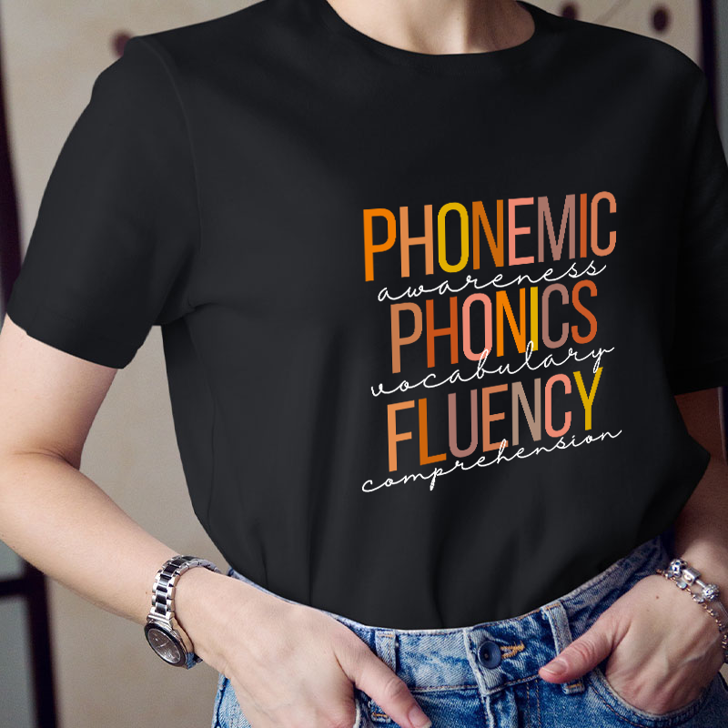 Phonemic Awareness Phonics Fluency Teacher T-Shirt