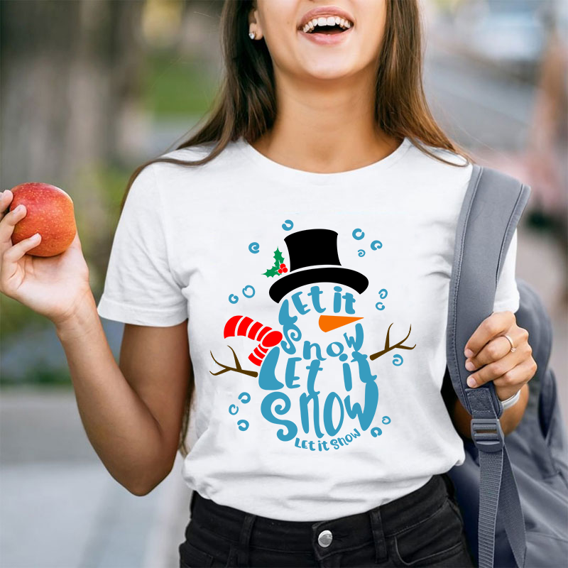 Let It Snow Teacher T-Shirt