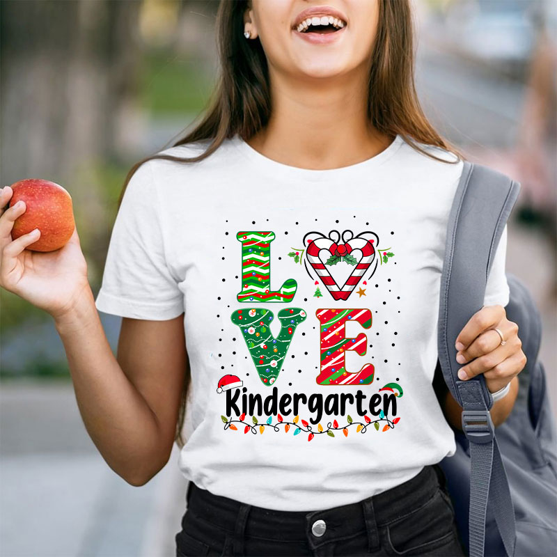 Love Kindergarten Christmas Teacher T-Shirt
