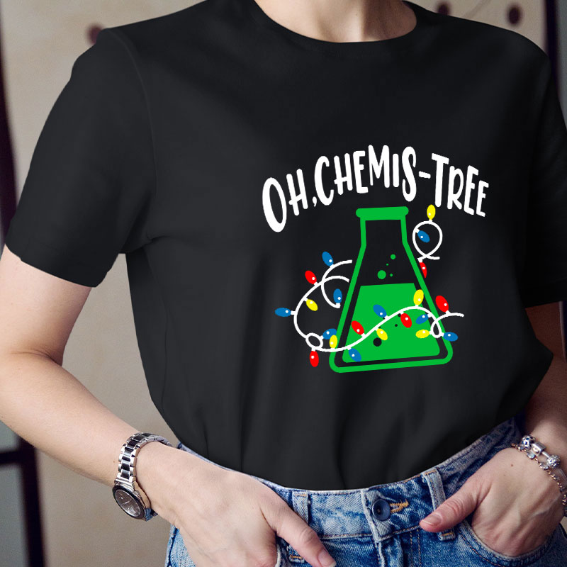 Oh Chemistree Teacher T-Shirt