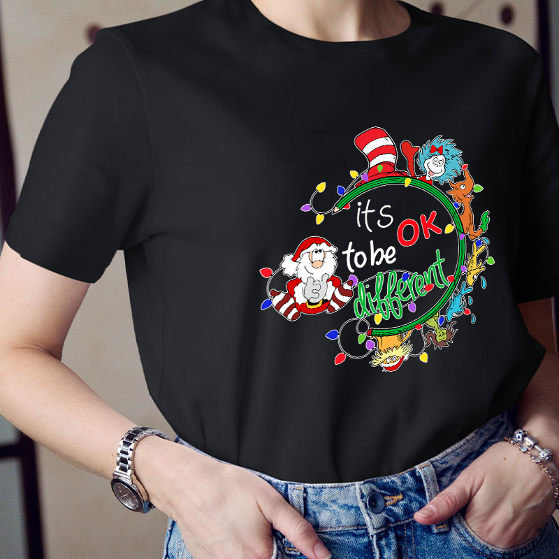 It Is Ok To Be Different Teacher T-Shirt