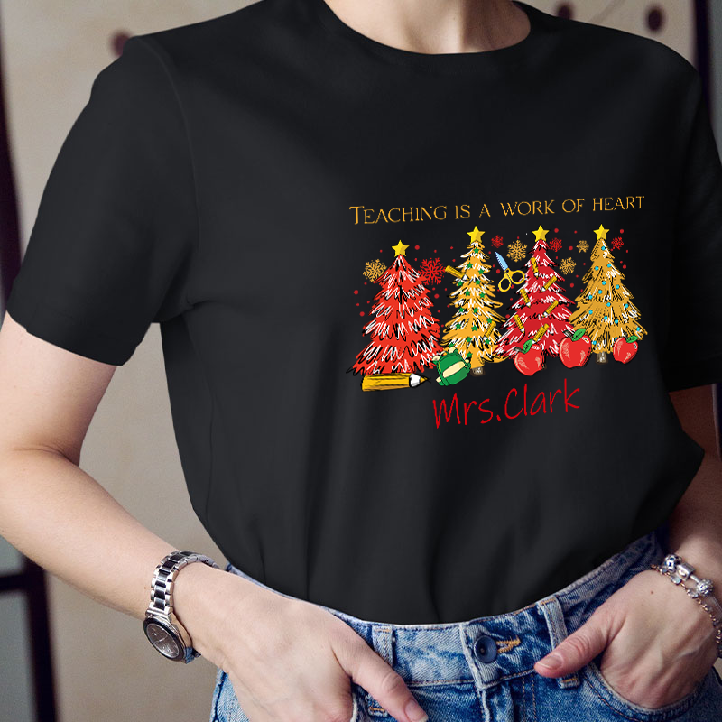Personalized Teaching Is A Work Of Heart Teacher T-Shirt