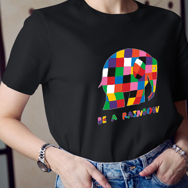 Be A Rainbow Teacher T-Shirt