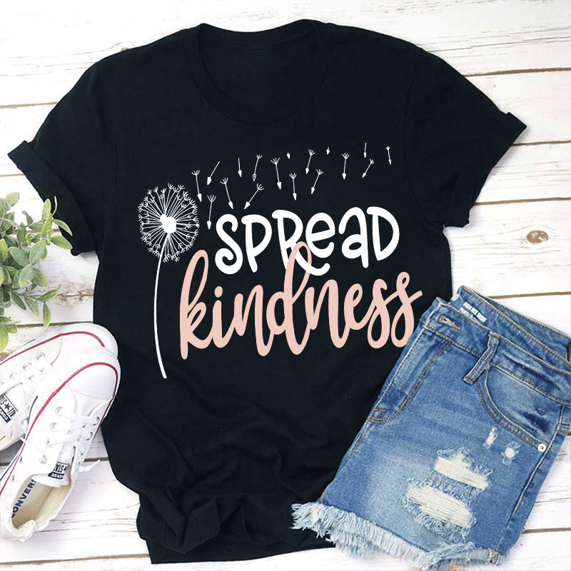 Spread Kindess Like Sunflower Teacher T-Shirt
