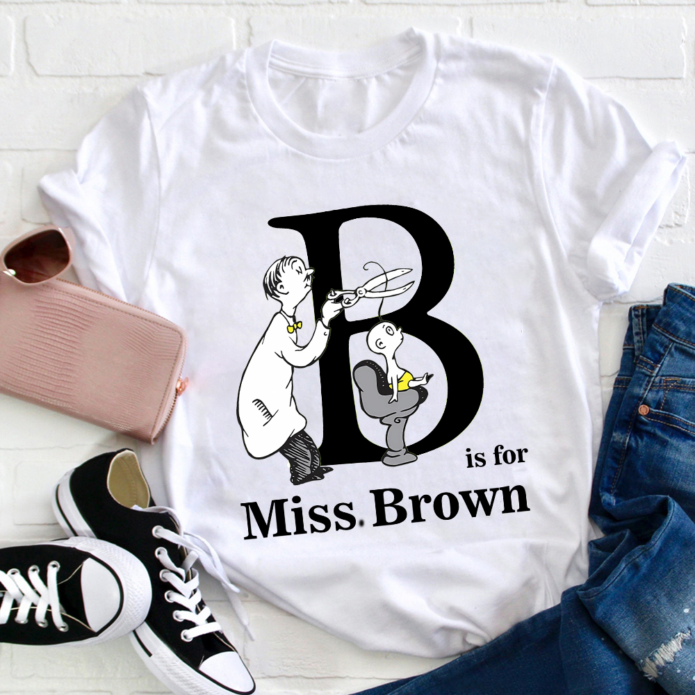 Personalized Letter Is For Teacher T-Shirt