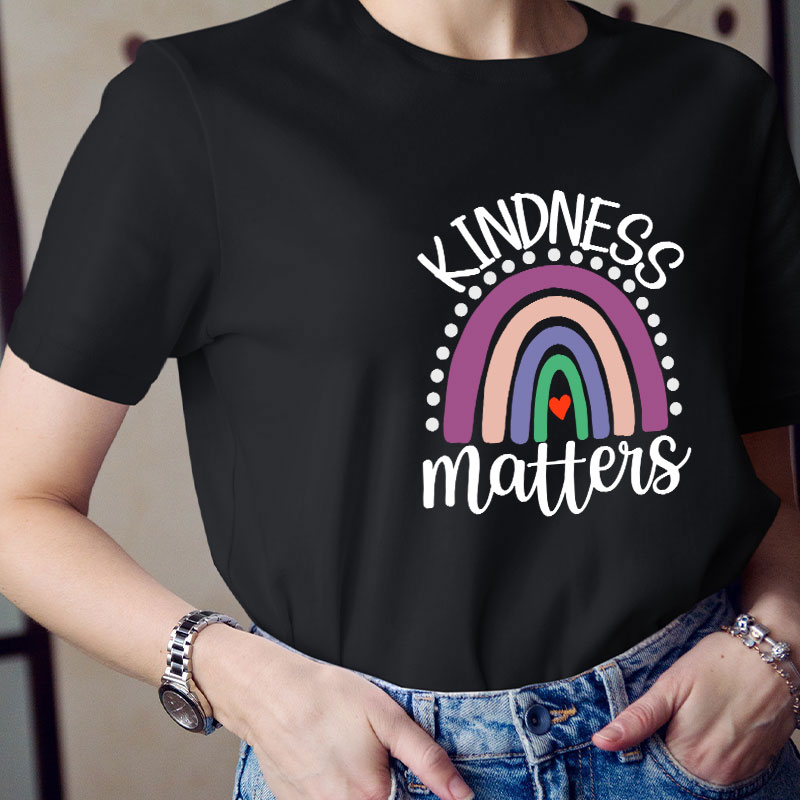Kindness Matter Rainbow Teacher T-Shirt