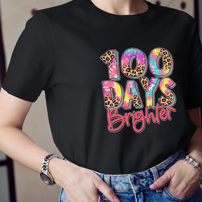 100 Days Brighter Teacher T-Shirt