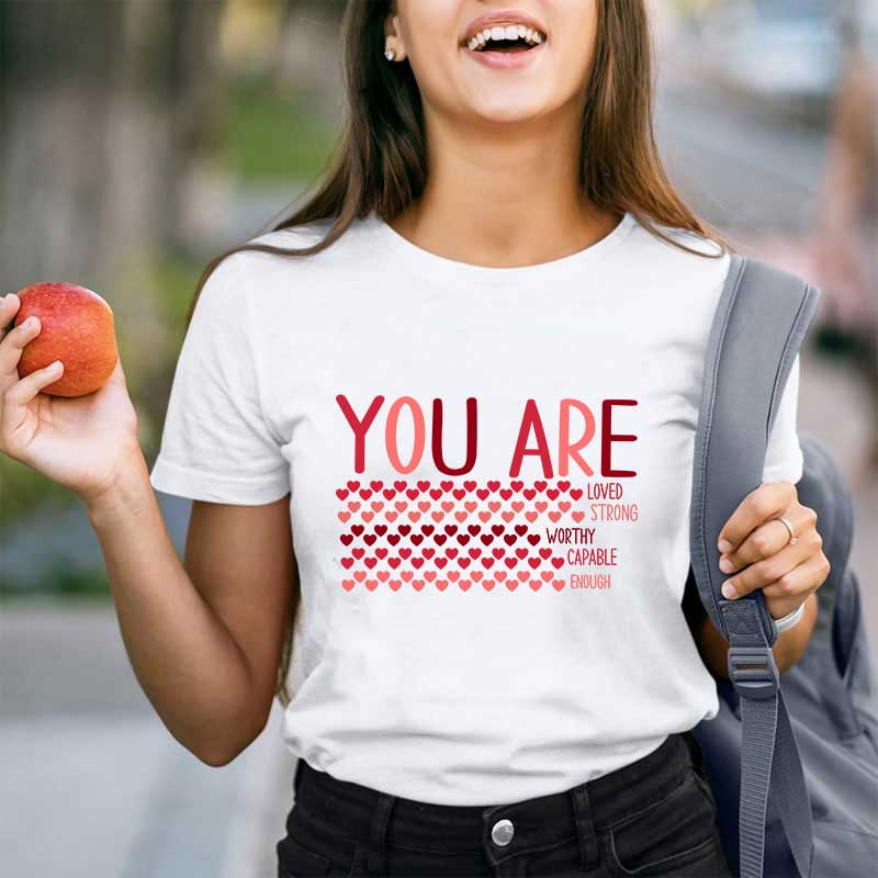 You Are Loved Teacher T-Shirt