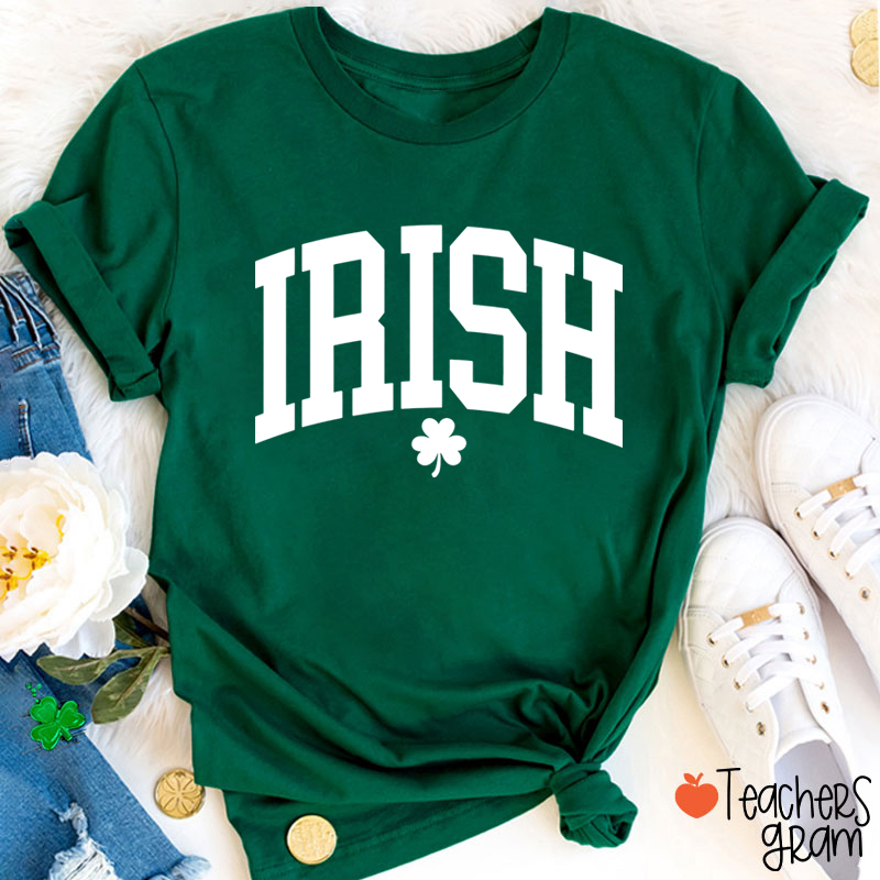 Irish Shamrock St Patricks Day Teacher T-Shirt