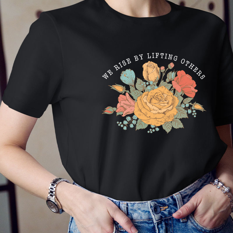 Boho We Rise By Lifting Others  Teacher T-Shirt