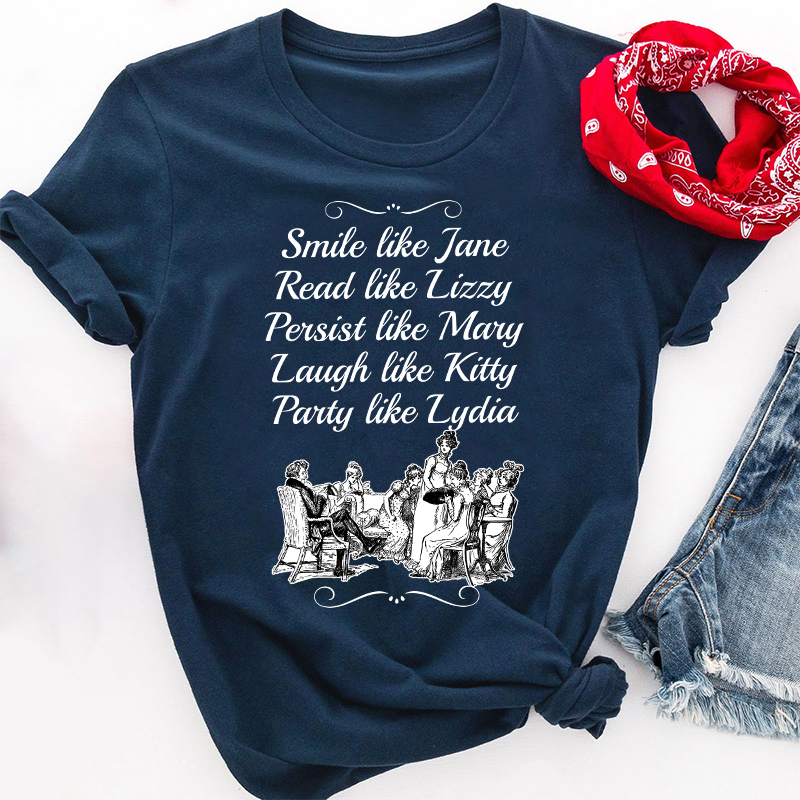 Smile Like Jane Read Like Lizzy Teacher T-Shirt