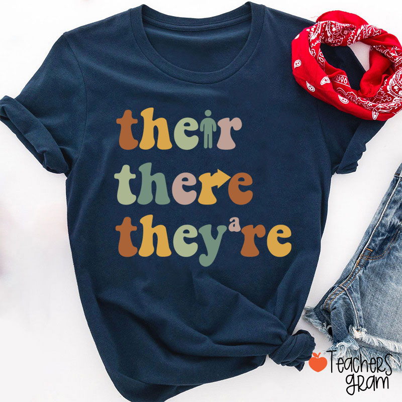There Their They're Funny English Teacher T-Shirt