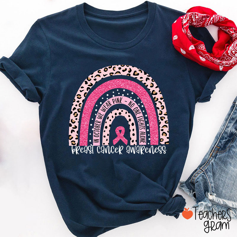 In October We Wear Pink Breast Cancer Awareness Teacher T-Shirt