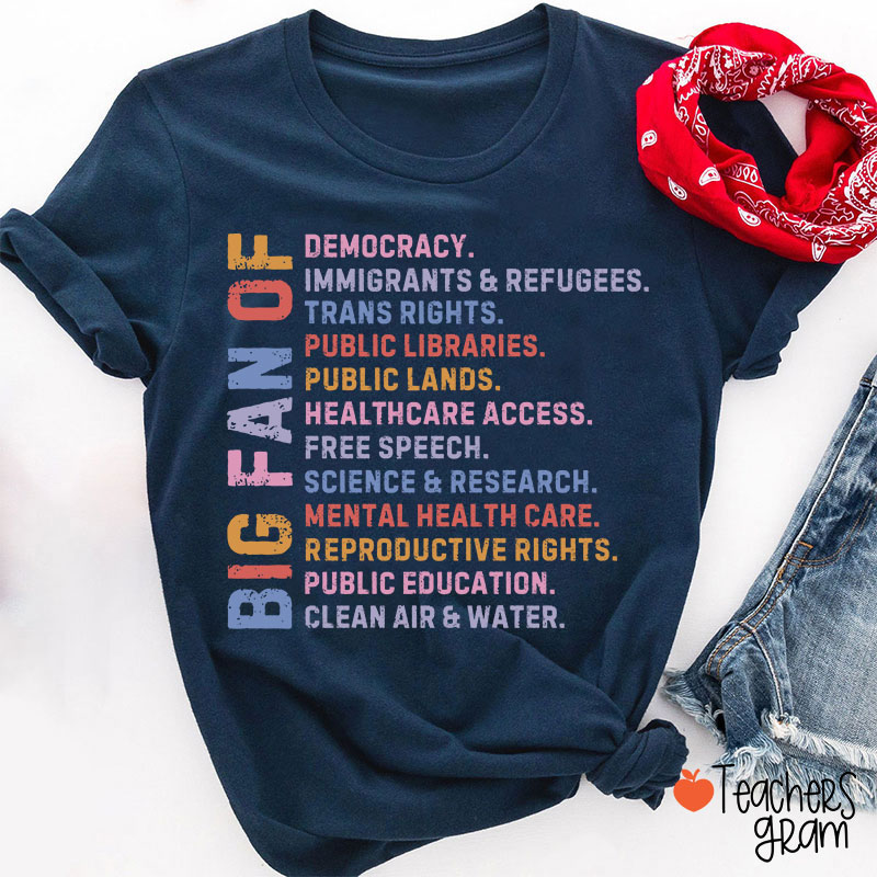 Big Fan Of Human Rights Democracy Teacher T-Shirt