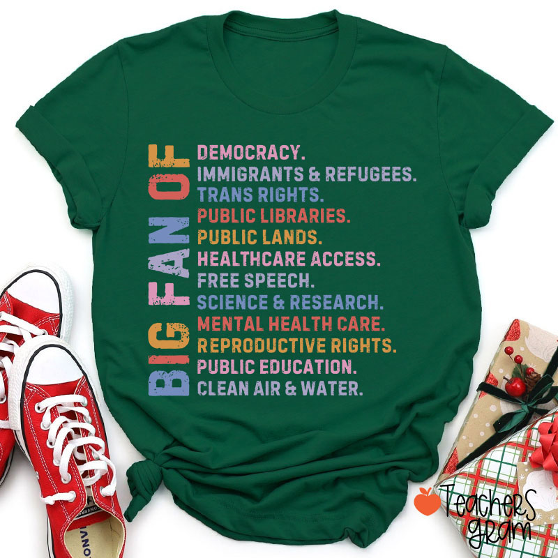 Big Fan Of Human Rights Democracy Teacher T-Shirt