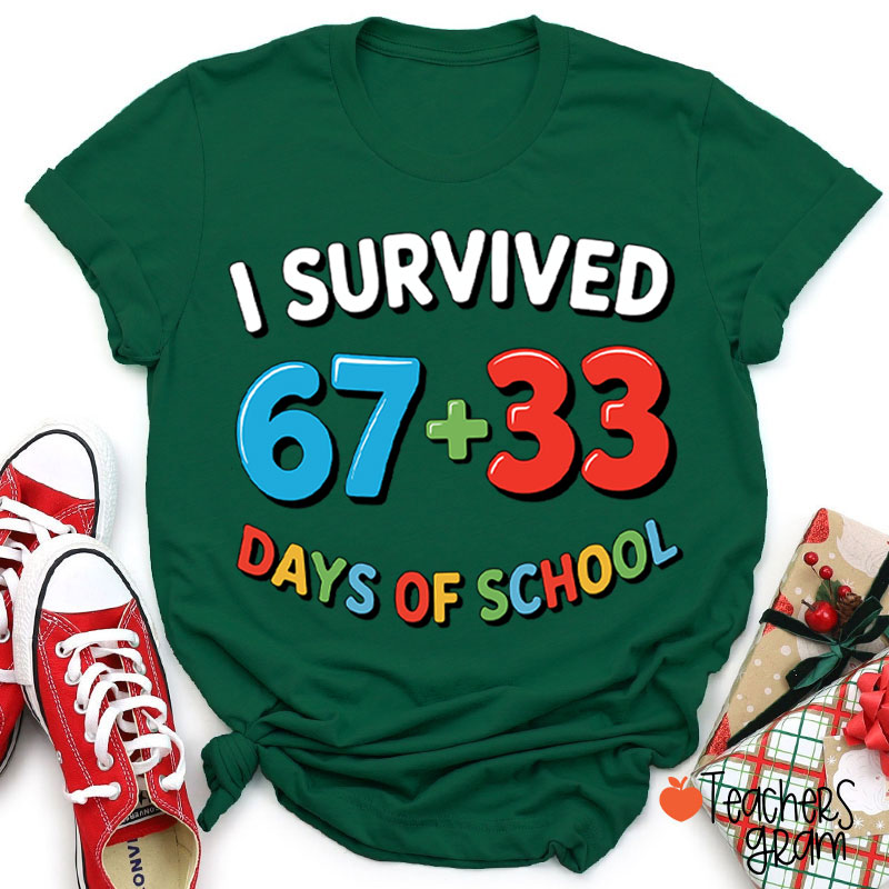 Funny Six Seven I Survived 100 Days Of School Teacher T-Shirt