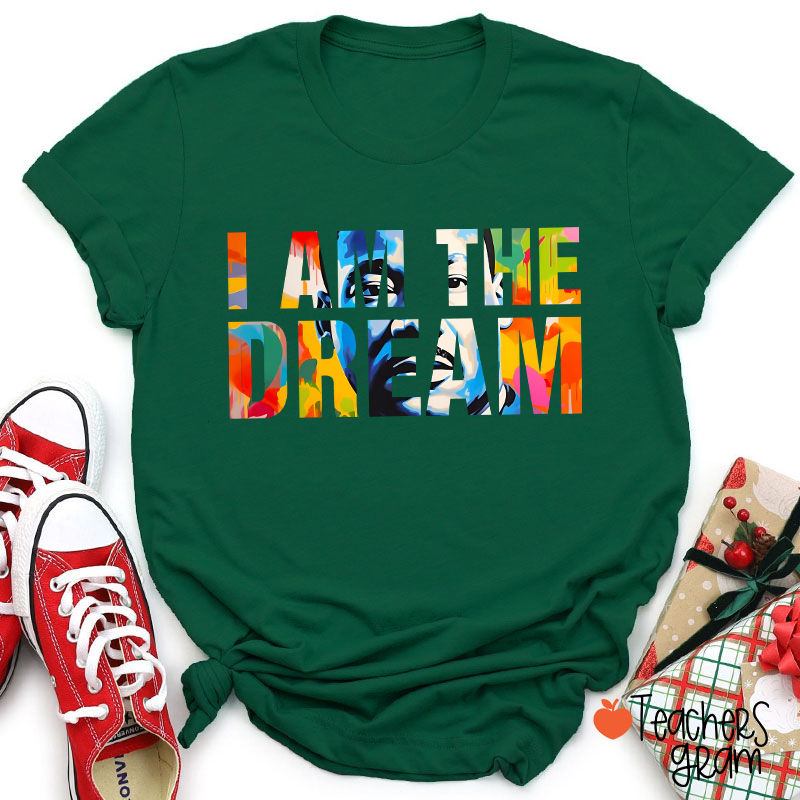 Dream Like A King Teacher T-Shirt