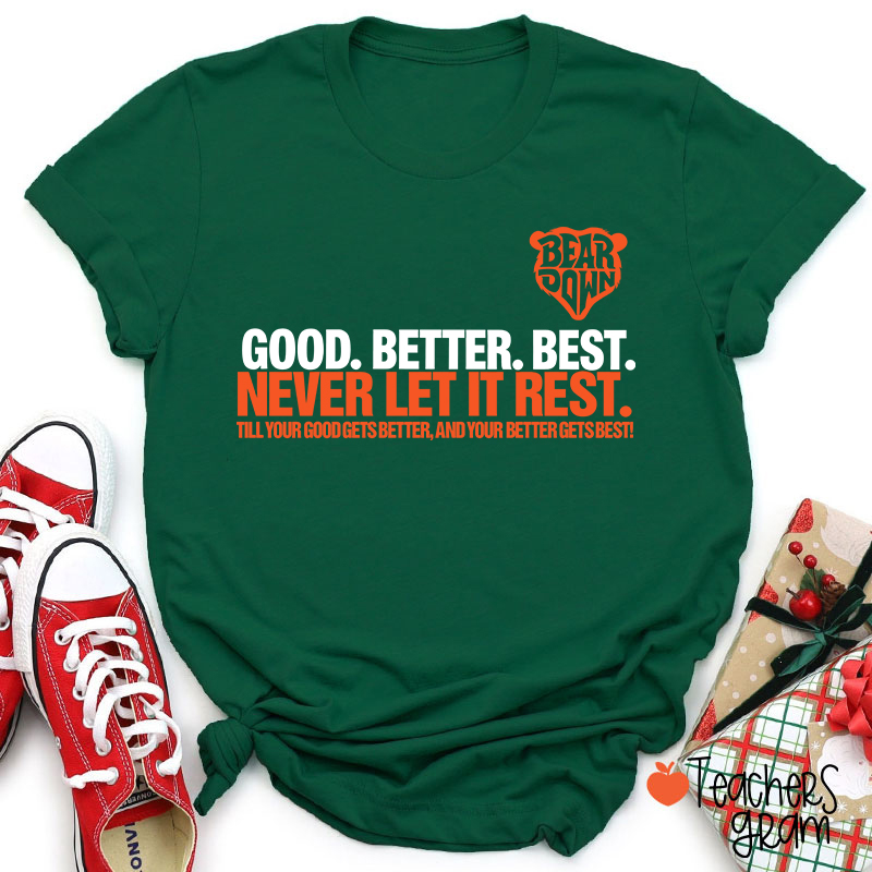Chicago Football Good Better Best Teacher T-Shirt