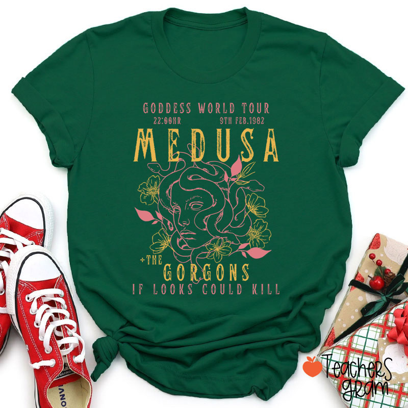 Goddess World Tour If Looks Could Kill Teacher T-Shirt