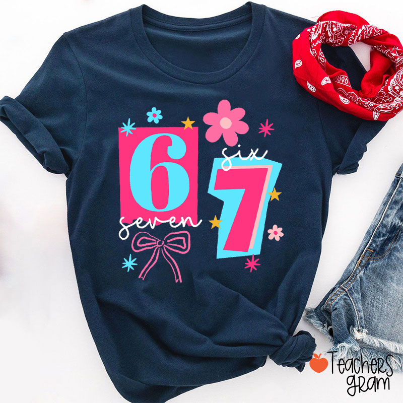 Cute Floral Six Seven Teacher T-Shirt