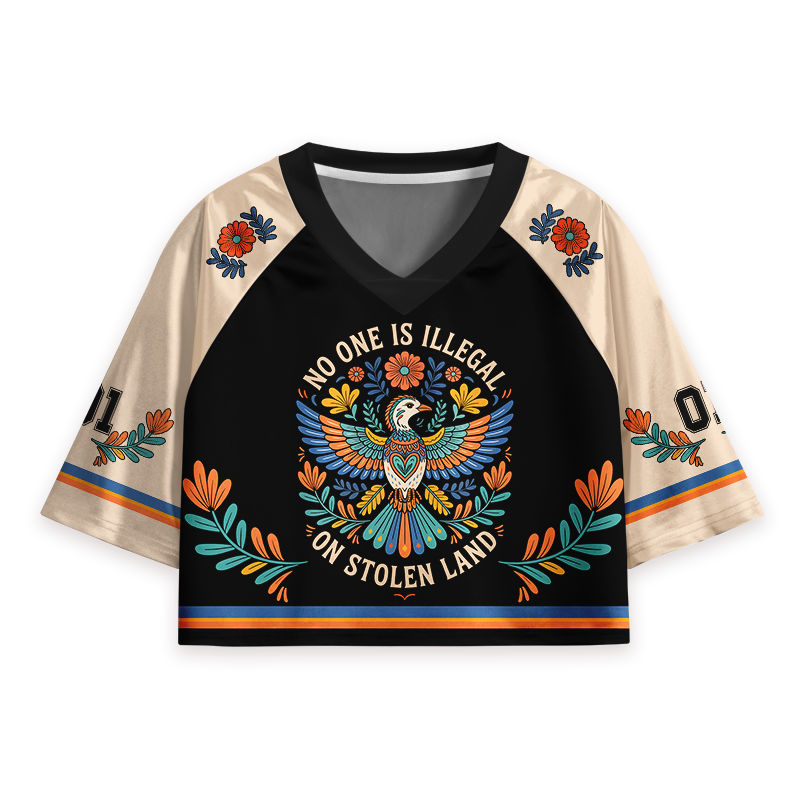 No One Is Illegal On Stolen Land Teacher Crop Jersey