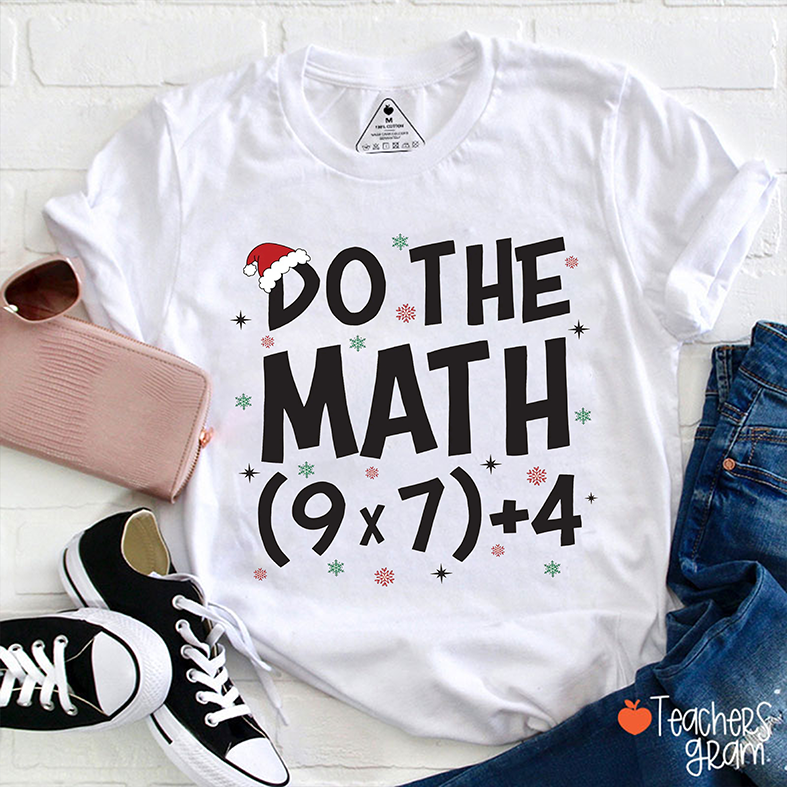 Do The Math Teacher T-Shirt