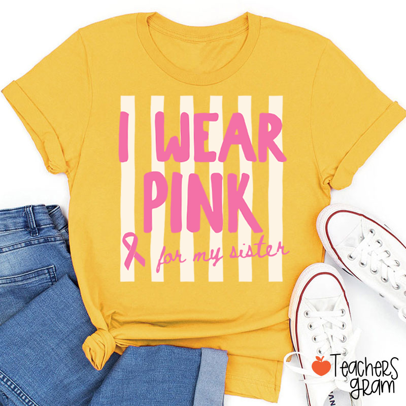 Personalized I Wear Pink For My Pink Ribbon Teacher T-Shirt