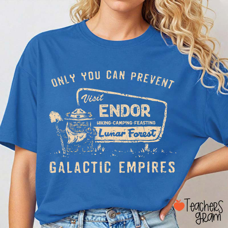 Only You Can Prevent Galactic Empires Teacher T-Shirt