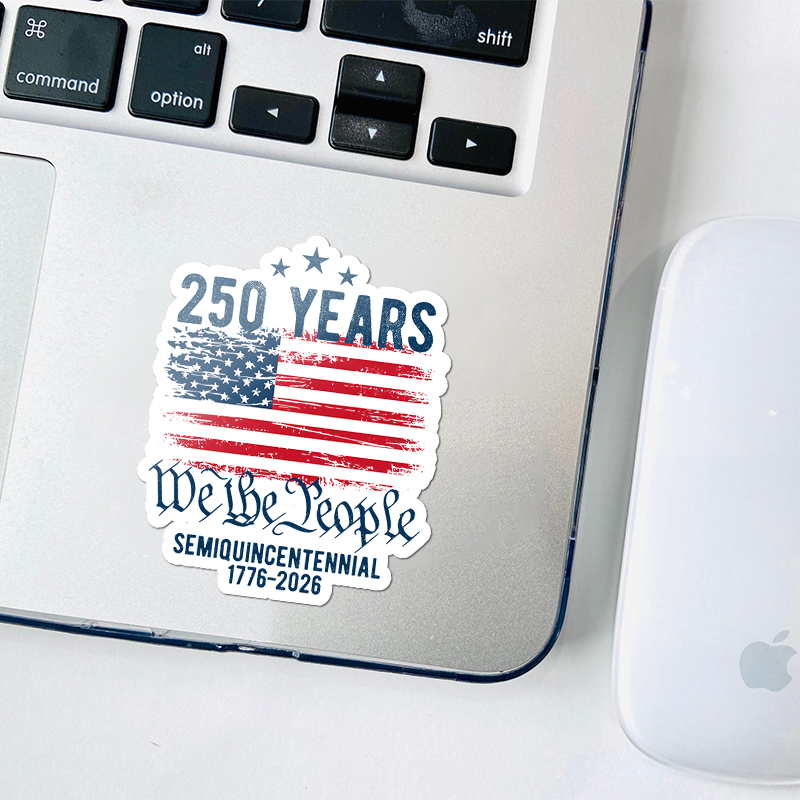 250 Years We The People Semiquincentennial 1776-2026 Teacher Stickers