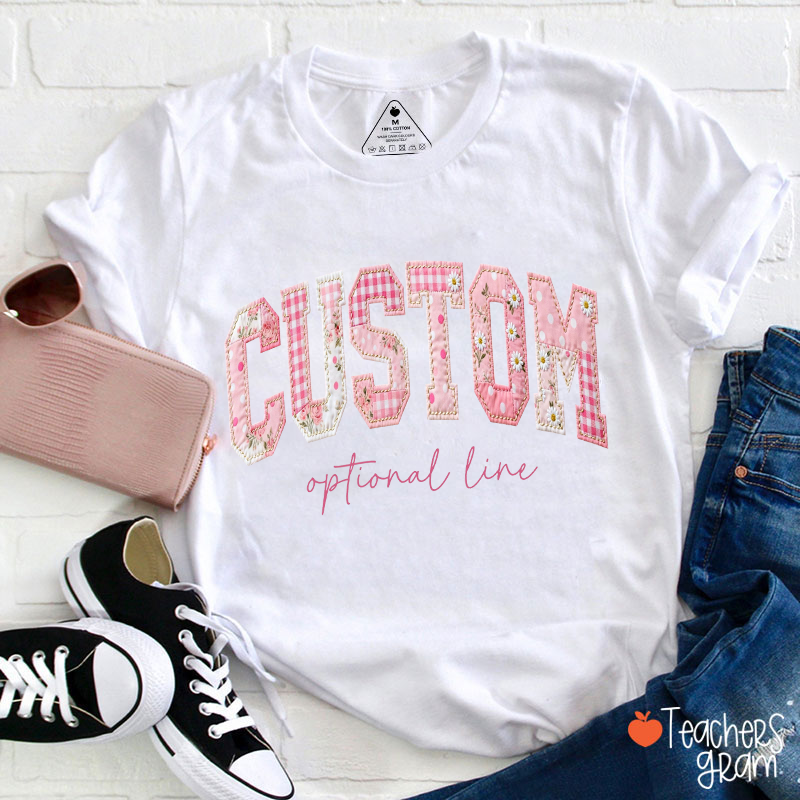 Personalized Faux Patchwork Pink Floral Teacher T-Shirt
