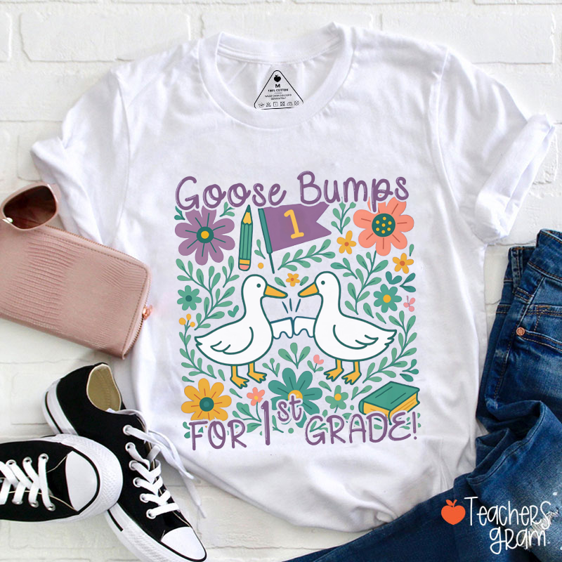 Personalized Grade Goose Bumps For Teacher T-Shirt
