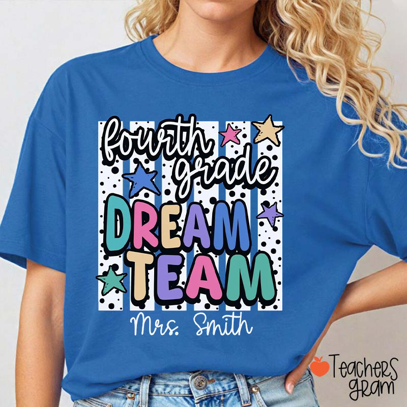 Personalized Grade Dream Team Polka Dot Stripe Star Name Teacher T-Shirt