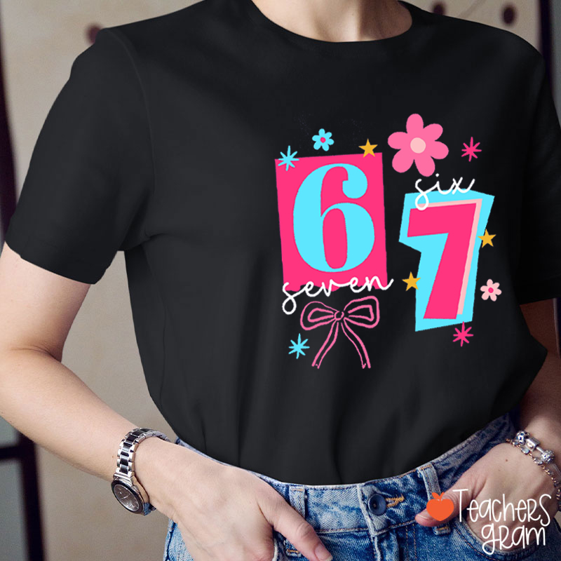 Cute Floral Six Seven Teacher T-Shirt