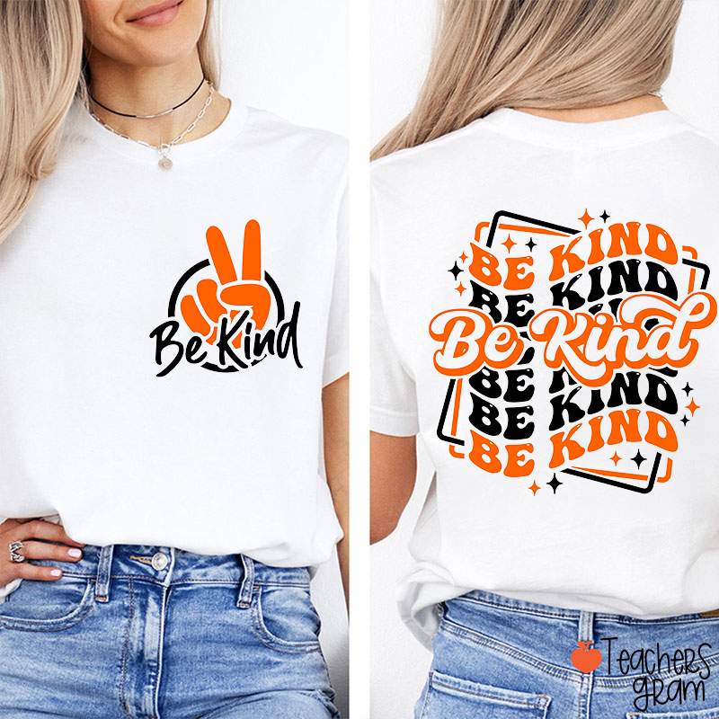 Peace Sign Be Kind Teacher Two Sided T-Shirt