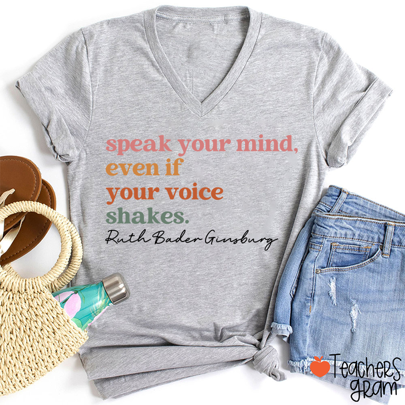 Speak Your Mind Teacher Female V-Neck T-Shirt