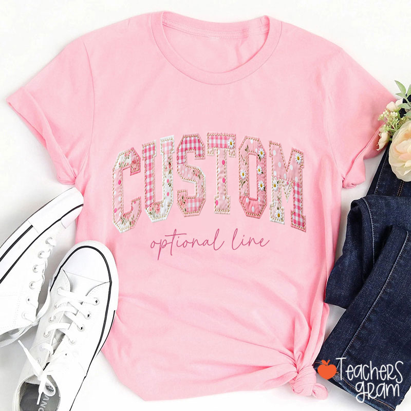 Personalized Faux Patchwork Pink Floral Teacher T-Shirt