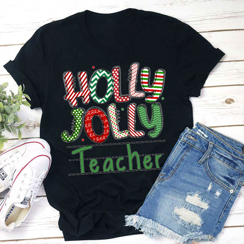 Holly Jolly Teacher T-Shirt
