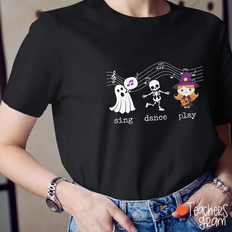 Sing Dance Play Halloween Music Teacher T-Shirt