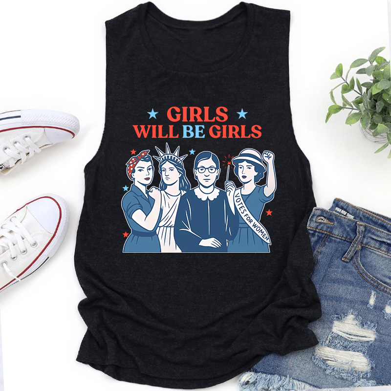 Girls Will Be Girls 4th Of July Teacher Tank Top