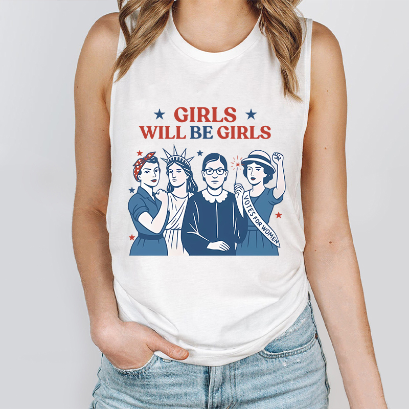 Girls Will Be Girls 4th Of July Teacher Tank Top