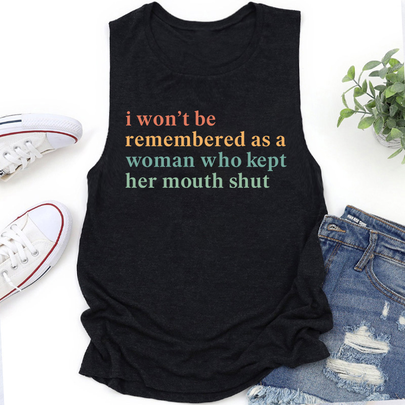 I Won't Be Remembered As A Woman Teacher Tank Top