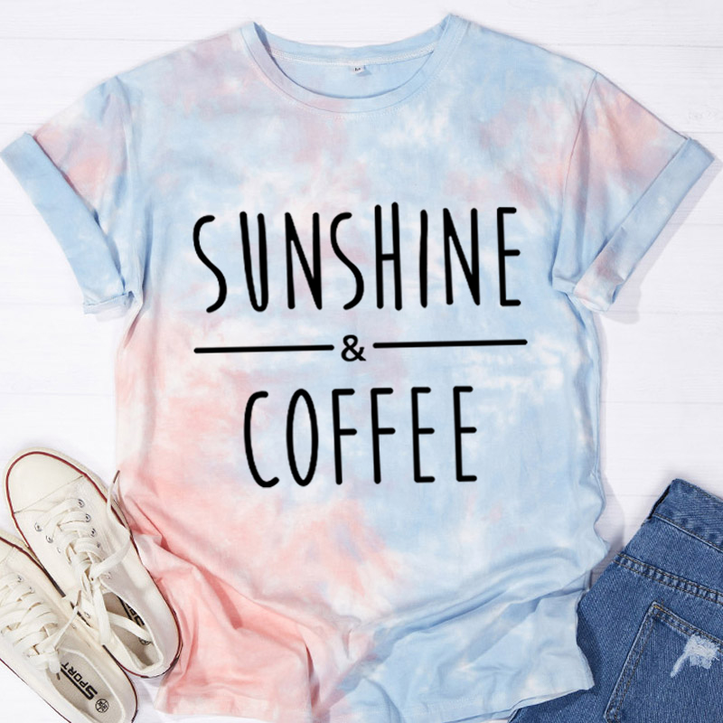 Sunshine And Coffee Teacher Tie-dye T-Shirt