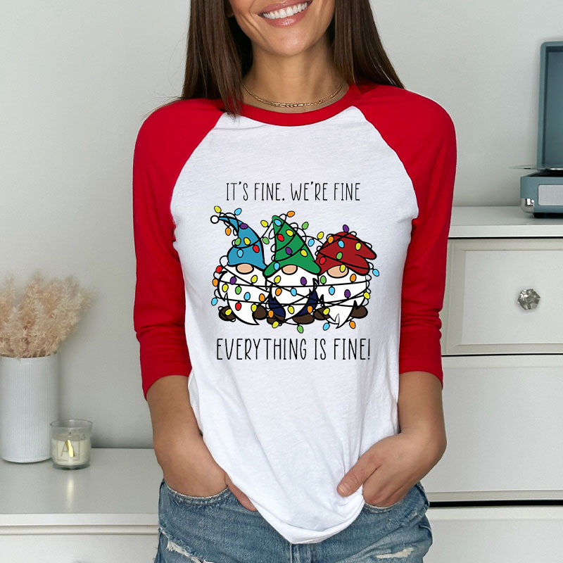 Everything Is Fine Teacher Raglan Long Sleeve T-Shirt