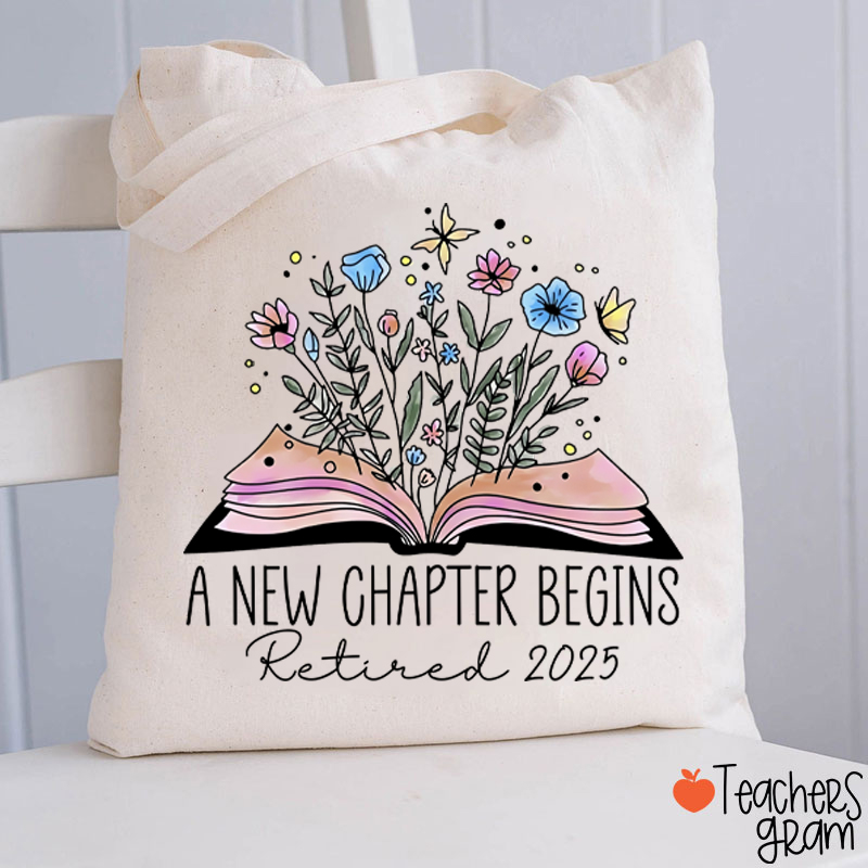 Personalized A New Chapter Begins Retired Teacher Tote Bag