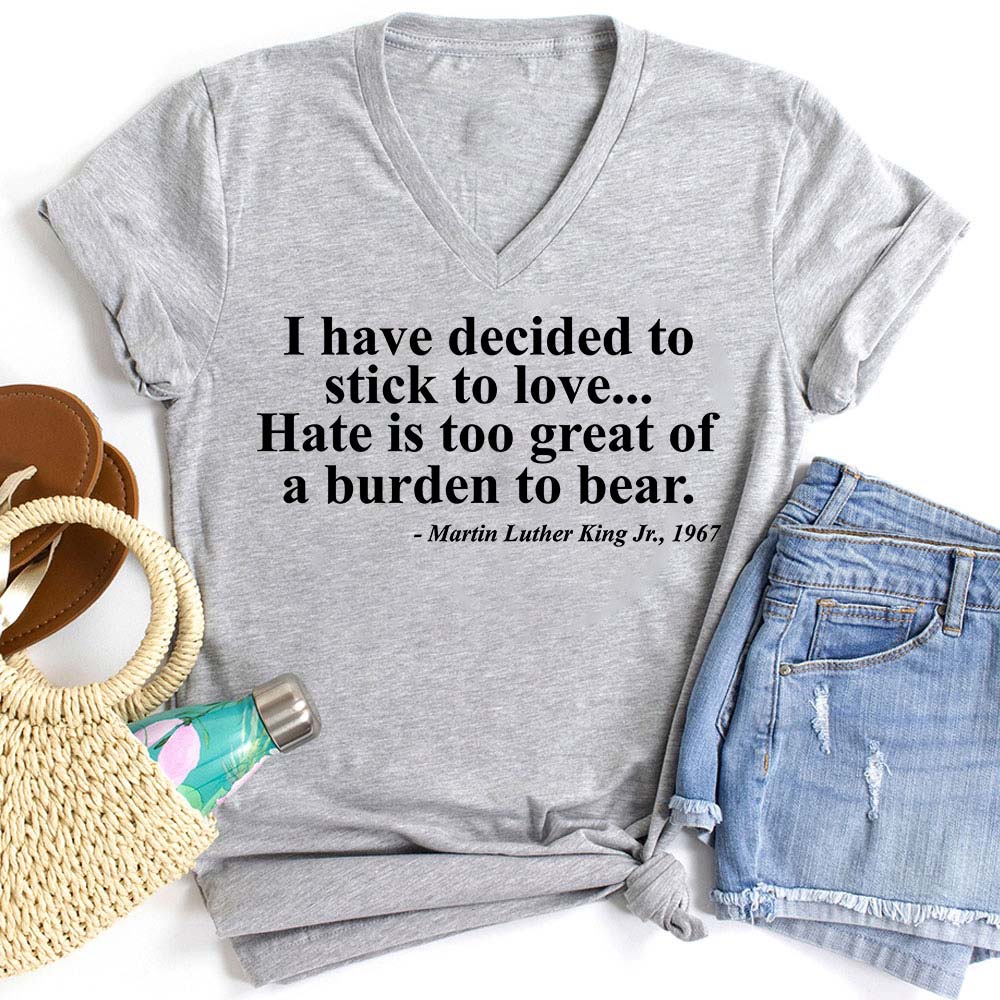 I Have Decided To Stick To Love Teacher Female V-Neck T-Shirt