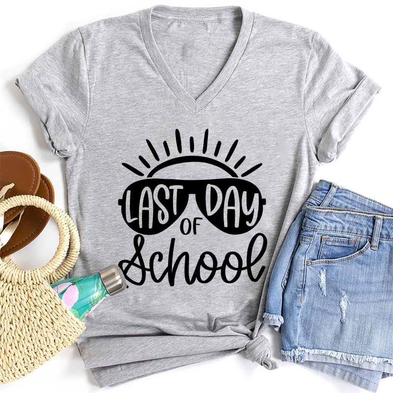 Last Day Of School Teacher Female V-Neck T-Shirt